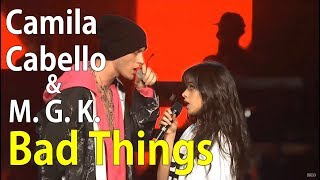 한글자막 카밀라 카베요 amp 머신 건 켈리  Bad Things Machine Gun Kelly amp Camila Cabello [upl. by Vidovic933]