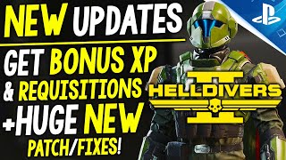 NEW Helldivers 2 Updates BONUS XP amp REQUISITIONS WEEKEND Huge NEW PatchFixes Live  More News [upl. by Mayfield94]