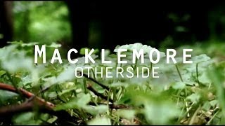 Macklemore X Ryan Lewis  Otherside Unoffical Music Video [upl. by Luann]