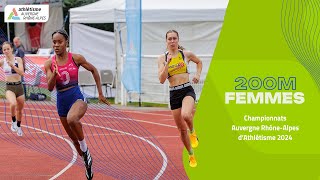 Bestof 200M Femmes  Championnats Auvergne RhôneAlpes dAthlétisme 2024 [upl. by Niatsirk656]