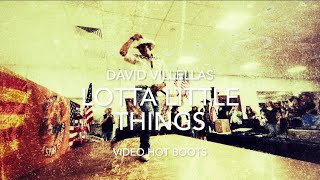 Lotta Little Thinghs  David Villellas [upl. by Hnad]