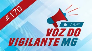 Programa Voz do Vigilante MG 170  12032024 [upl. by Atimed456]