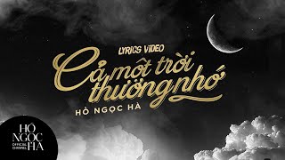 Cả Một Trời Thương Nhớ  Hồ Ngọc Hà Official Lyrics Video [upl. by Naomi214]