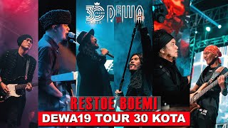 Restoe Boemi Dewa19 Tour 30 Kota 20222023 [upl. by Cayla]