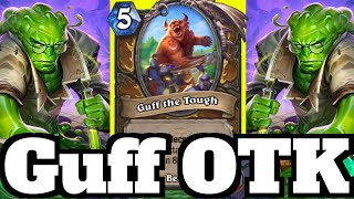 Now That is Some DAMAGE Guff the Tough OTK  Hearthstone [upl. by Enuj]