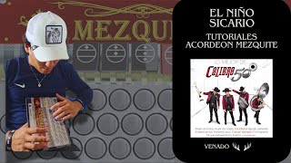 El Niño Sicario  Calibre 50  Tutorial Mezquite 🪗🔥 [upl. by Epner]