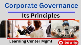 Corporate Governance and its Principles II Strategic Management II [upl. by Nalod]