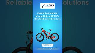 quotDiscover Top EBike Batteries at Ebike Market Place 🔋🚴‍♂️ EbikePower RideSmartquot [upl. by Cowden]