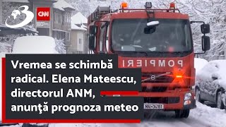 Vremea se schimbă radical Elena Mateescu directorul ANM anunţă prognoza meteo [upl. by Anitnemelc]