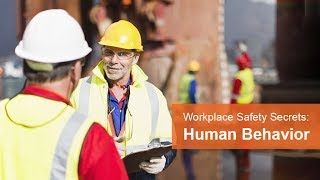 Workplace Safety Secrets Human Behavior [upl. by Esdnil]