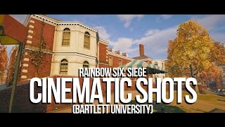 CINEMATIC SHOTS Bartlett University  Rainbow Six Siege [upl. by Eybbob727]