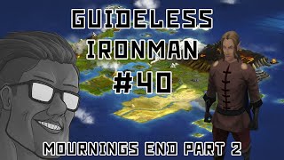 Why Did I Think This Would Be Easy Mournings End Part 2  Guideless Ironman 40 [upl. by Sida]