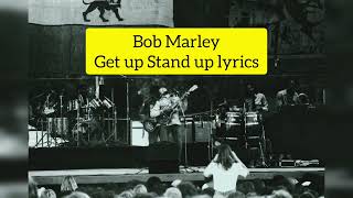 Get up stand up lyricsBob Marley [upl. by Linoel144]