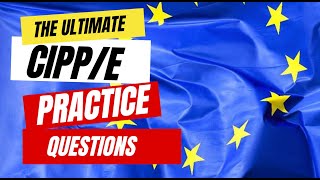 50 CIPPe 🇪🇺 Practice Questions 🔒 Test Your Privacy Knowledge [upl. by Walden]