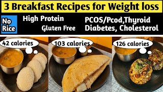 3 Breakfast recipes for weight loss  Healthy breakfast ideas Jowar recipes High protein breakfast [upl. by Niarfe333]