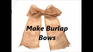 How to make burlap bows [upl. by Nepean]