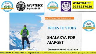 NETRA ROGA SHALAKYA TRICKS for AIAPGET by akash sir AIAPGET aiapgetmadeeasy [upl. by Feetal]