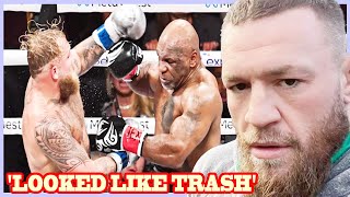 Mike Tyson looked like trash as Conor McGregor and fighters react to Jake Paul loss [upl. by Sadnak]