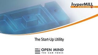 hyperMILL Video Tutorial The StartUp Utility [upl. by Farrar457]