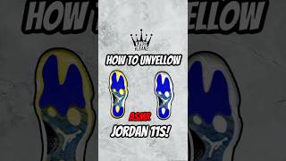 HOW TO UNYELLOW JORDAN 11 SOLES 😱 WORKS ON ALL 🔥 [upl. by Truk]