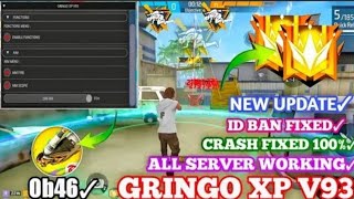 GRINGO XP V93  GRINGO XP HACK  OB46 FF HACK  GRINGO XP MOD MENU FF HACK  GRINGO XPV93 NEW UPDATE [upl. by Ardeid]