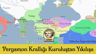 Pergamon Krallığı Kuruluştan Yıkılışa  Haritalı Anlatım [upl. by Searby]