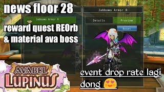 Avabel lupinus floor baru event reward orb amp material buat crafting ava [upl. by Airdnaz]