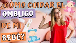 CÓMO CURAR EL OMBLIGO DE MI BEBÉ ⚠️👶 Cuidados del Cordón Umbilical de un Recién Nacido [upl. by Lesiram]