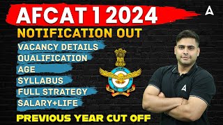 AFCAT 1 2024 Notification Out  AFCAT New Vacancy Syllabus Eligibility Preparation  Full Details [upl. by Nylaehs]