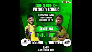 TSDL5 DIVC WEEKDAY LEAGUE Avengers Vs Faisal XI 20th Oct 2024 [upl. by Eceela]