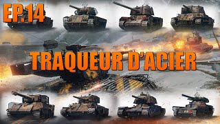 LE GOULOT  TRAQUEUR DACIER  EP14  WORLD OF TANKS FR [upl. by Ahsiekim]