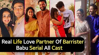 Real Life Love Partner Of Barrister Babu Serial Cast  Anirudh  Bondita  TM [upl. by Herc]