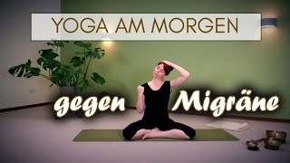 20 Minuten Yoga am Morgen Prophylaktisch bei Migräne und Kopfschmerzen [upl. by Ramsay]