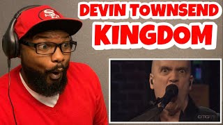 DEVIN TOWNSEND  KINGDOM  REACTION [upl. by Burnaby457]