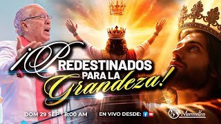 ¡PREDESTINADOS PARA LA GRANDEZA  Pastor Nahum Rosario  Dom 29 Sep 2024 [upl. by Tedric]