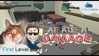 CATLATERAL DAMAGE FR ● First Level EXCLU ● In Real Game [upl. by Molli]