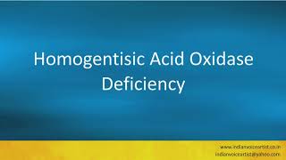 Pronunciation of the words quotHomogentisic Acid Oxidase Deficiencyquot [upl. by Niko]