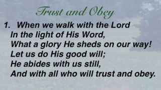 Trust and Obey Baptist Hymnal 447 [upl. by Ennailuj]