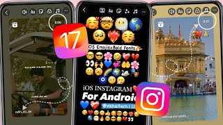 Full iOS INSTAGRAM On Android🔥  iOS EmojisFonts  ios instagram 2024 [upl. by Notfol]