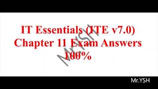 IT Essentials ITE v70 Chapter 11 Exam Answers [upl. by Ardene]