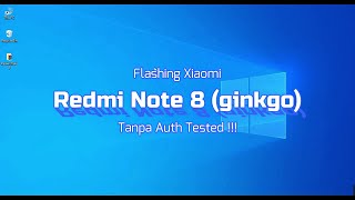 Flash redmi note 8 tanpa auth ginkgo tested [upl. by Ormond]