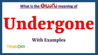 Undergone Meaning in Telugu  Undergone in Telugu  Undergone in Telugu Dictionary [upl. by Naneik271]