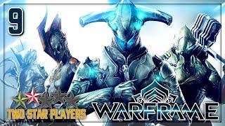 Warframe  Getting a Serration Mod Part 9 Two Star Players [upl. by Trygve952]