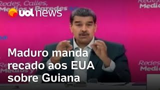 Maduro manda recado aos EUA Deixem a Guiana e a Venezuela resolverem este assunto [upl. by Elokyn]