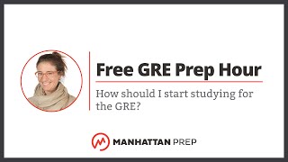 Free GRE Prep Hour How should I start studying for the GRE  GRE QampA [upl. by Rand]