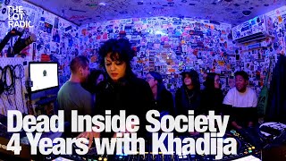 Dead Inside Society 4 Years with Khadija TheLotRadio 10112024 [upl. by Mohammad]