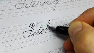 Spencerian script tutorial  write quotFetchingquot [upl. by Pierce21]