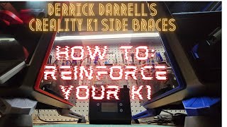 Creality K1  Derrick Darrells Side Brace Install [upl. by Angelico862]