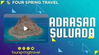 FOUR SPRING TRAVEL  ADRASAN SULUADA [upl. by Ruff]