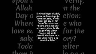 Loving for Allah’s Sake  A Hadith on Divine Shelter and Brotherhood  Powerful Reminder [upl. by Acirea]